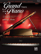 Grand Trios for Piano Bk 1 - Music Creators Online