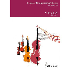 Loreta Fin- Viola BK 1 Beginner String Ensemble Series - Music Creators Online