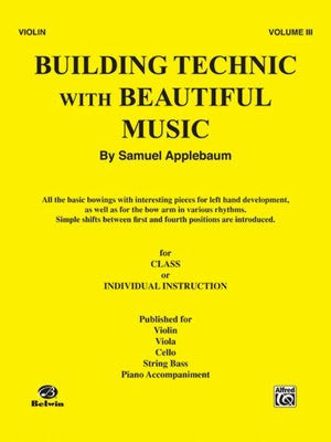 Building Technic With Beautiful Music Bk 3 (Violin) - Music Creators Online