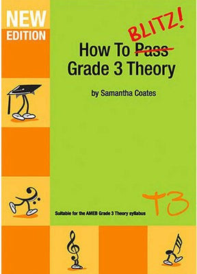 How To Blitz Grade 3 Theory Workbook - Music Creators Online