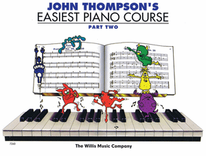 John Thompson's Easiest Piano Course - Part 2 - Music Creators Online