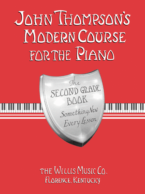 John Thompson's Modern Course for the Piano - Second Grade - Music Creators Online
