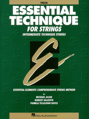 Essential Technique for Strings: Intermediate Technique Studies- Violin - Music Creators Online