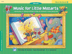 Music for Little Mozarts: Music Workbook 2 - Music Creators Online