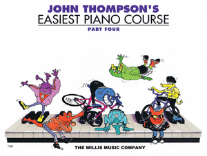 John Thompson's Easiest Piano Course - Part 4 - Music Creators Online