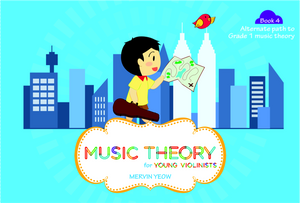 Music Theory for Young Violinists Book 4: Alternate Path to Grade 1 Music Theory - Music Creators Online