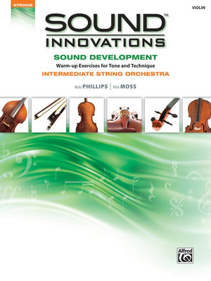 Sound Innovations Sound Development Intermediate - Violin - Music Creators Online
