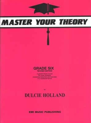 Master Your Theory Grade 6 - Music Creators Online