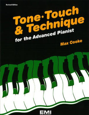 Tone, Touch & Technique for the Advanced Pianist - Music Creators Online