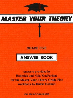 Master Your Theory- Grade 5 Answer Book - Music Creators Online