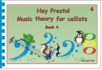 Hey Presto Music Theory for Cellists Book 4 - Music Creators Online