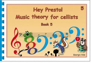 Hey Presto Music Theory for Cellists Book 5 - Music Creators Online