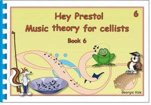 Hey Presto Music Theory for Cellists Book 6 - Music Creators Online