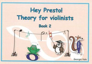 Hey Presto! Music Theory for Violinists Book 2 - Music Creators Online