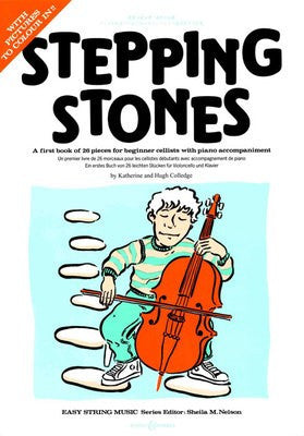 Stepping Stones - A first book of 26 pieces for beginner cellists with piano - Music Creators Online