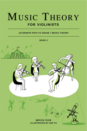 Music Theory for Violinists Book 2: Alternate Path to Grade 1 Music Theory - Music Creators Online