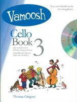 Vamoosh Cello Book 3 - Music Creators Online