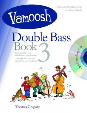Vamoosh Double Bass Book 3 - Music Creators Online