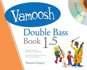 Vamoosh Double Bass Book 1.5 - Music Creators Online