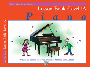 Alfred's Basic Piano Library: Lesson Book/CD 1A - Music Creators Online