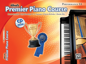 Alfred's Premier Piano Course, Performance 1A w CD - Music Creators Online