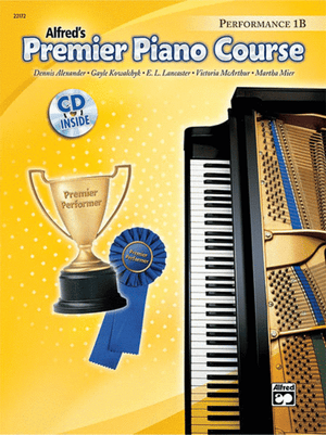 Alfred's Premier Piano Course, Performance 1B w CD - Music Creators Online