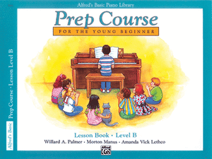 Alfred's Basic Piano Prep Course: Lesson Book B w CD - Music Creators Online
