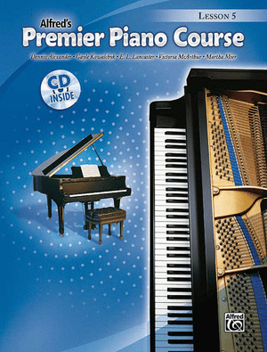 Alfred's Premier Piano Course, Lesson 5 w CD - Music Creators Online