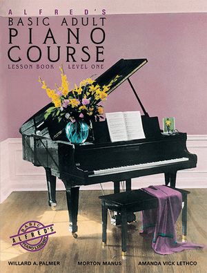 Alfred's Basic Adult Piano Course: Lesson Book 1 - Music Creators Online