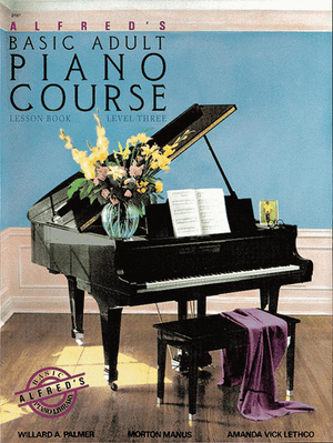Alfred's Basic Adult Piano Course: Lesson Book 3 - Music Creators Online