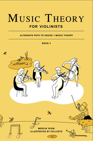 Music Theory for Violinists Book 4: Alternate Path to Grade 1 Music Theory - Music Creators Online